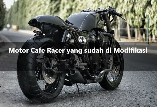 Cafe Racer Modif
